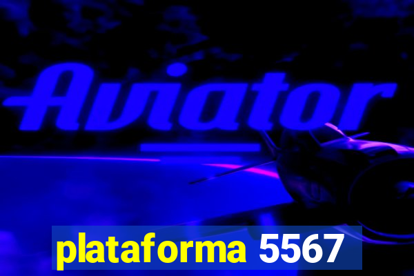 plataforma 5567